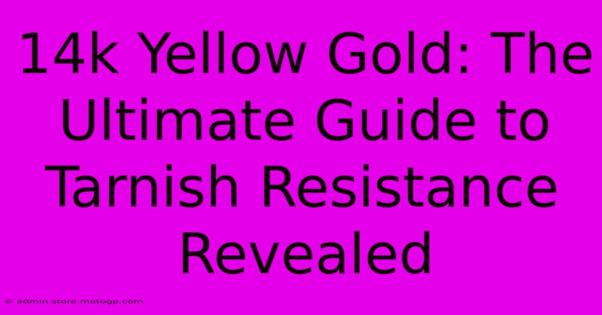 14k Yellow Gold: The Ultimate Guide To Tarnish Resistance Revealed