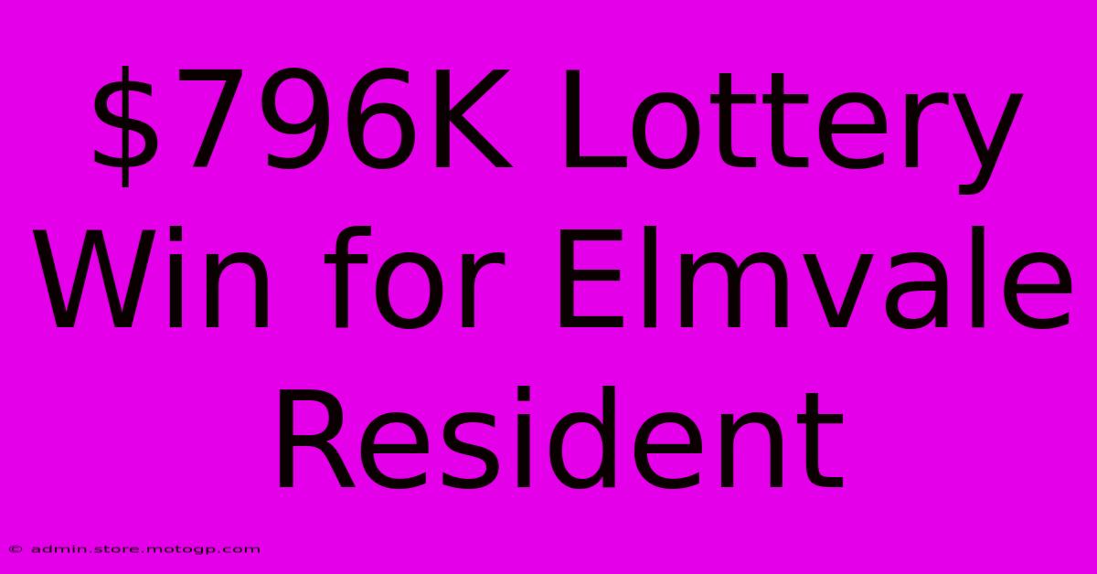 $796K Lottery Win For Elmvale Resident