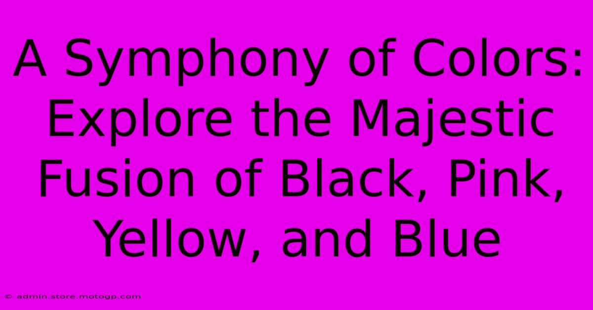 A Symphony Of Colors: Explore The Majestic Fusion Of Black, Pink, Yellow, And Blue