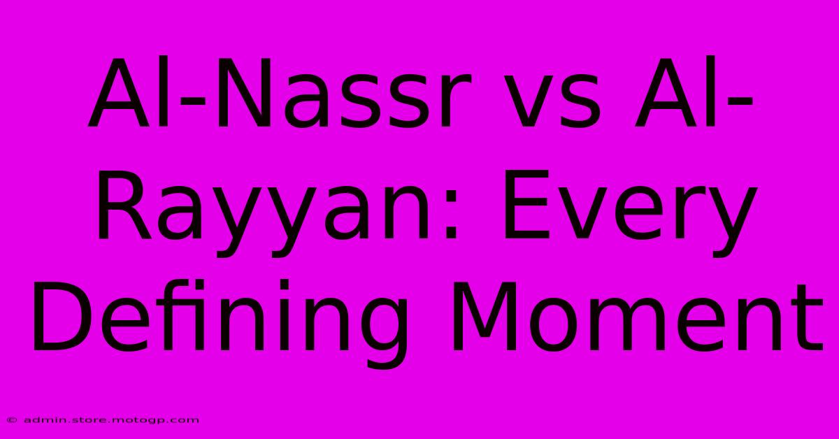 Al-Nassr Vs Al-Rayyan: Every Defining Moment