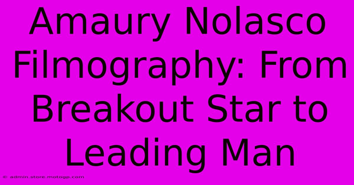 Amaury Nolasco Filmography: From Breakout Star To Leading Man