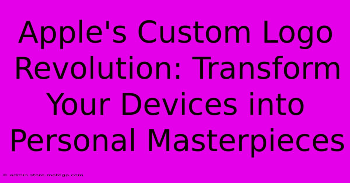 Apple's Custom Logo Revolution: Transform Your Devices Into Personal Masterpieces