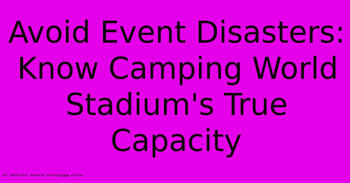 Avoid Event Disasters: Know Camping World Stadium's True Capacity