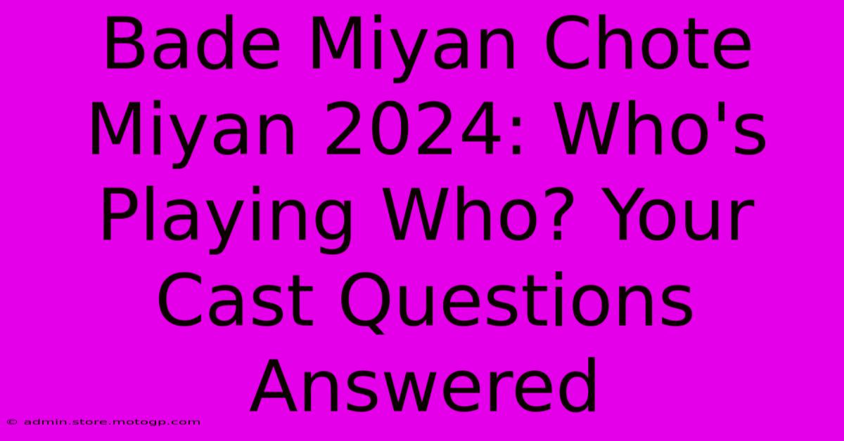 Bade Miyan Chote Miyan 2024: Who's Playing Who? Your Cast Questions Answered