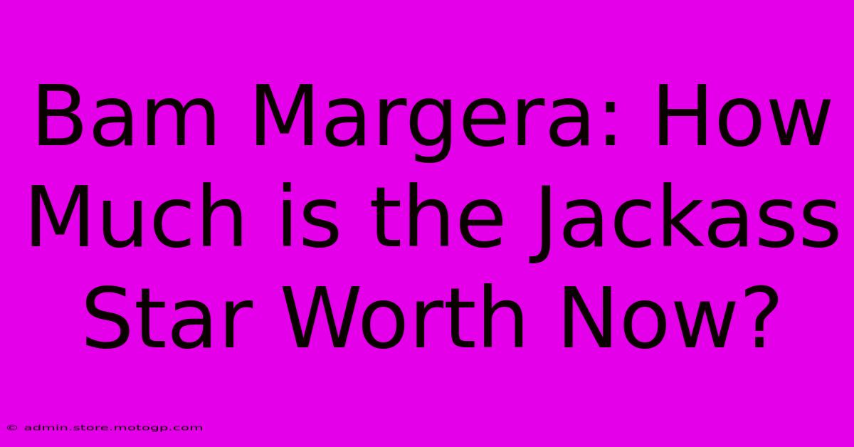 Bam Margera: How Much Is The Jackass Star Worth Now?