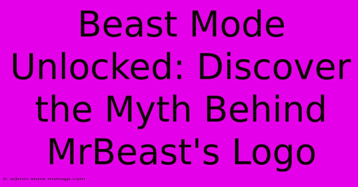 Beast Mode Unlocked: Discover The Myth Behind MrBeast's Logo