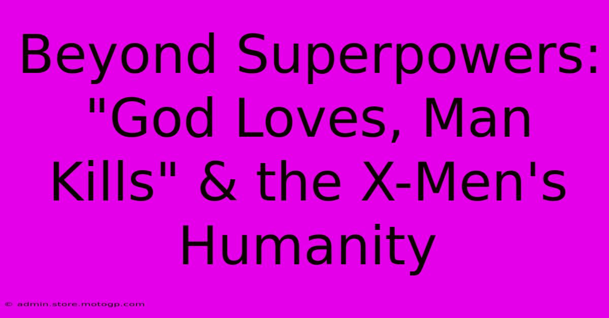 Beyond Superpowers: 