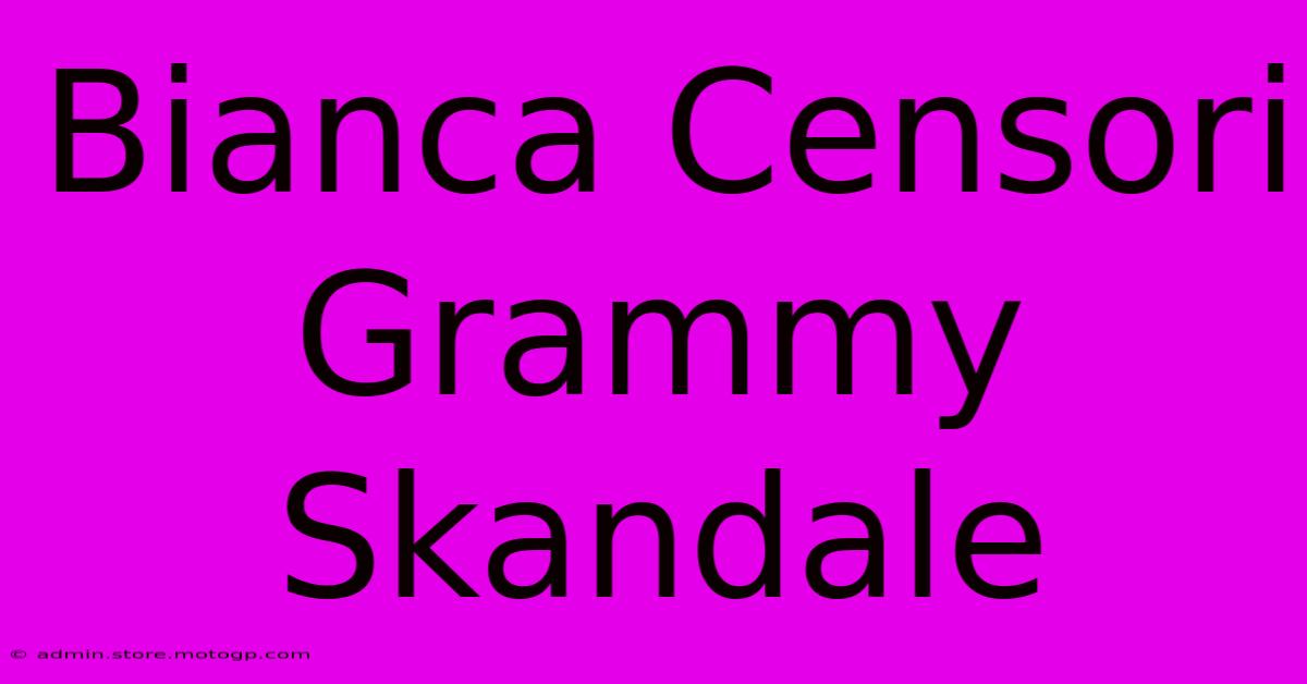 Bianca Censori Grammy Skandale