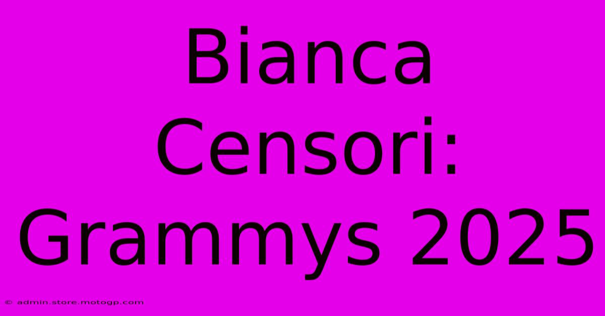 Bianca Censori: Grammys 2025