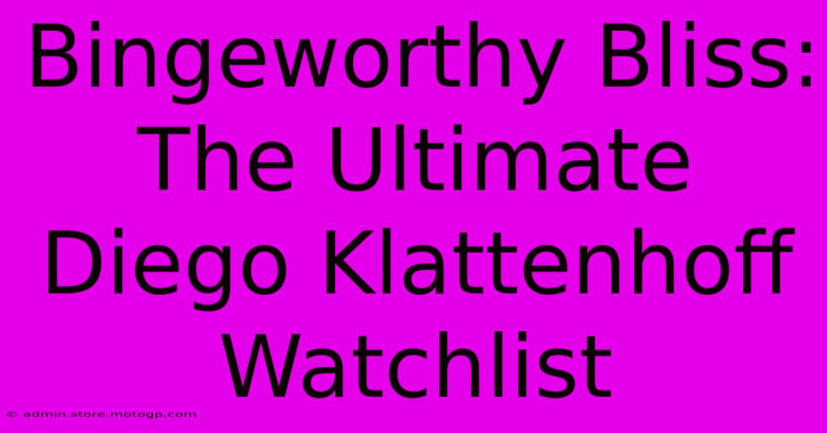 Bingeworthy Bliss: The Ultimate Diego Klattenhoff Watchlist