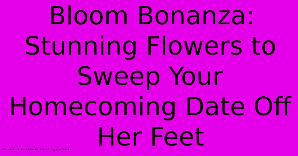 Bloom Bonanza: Stunning Flowers To Sweep Your Homecoming Date Off Her Feet