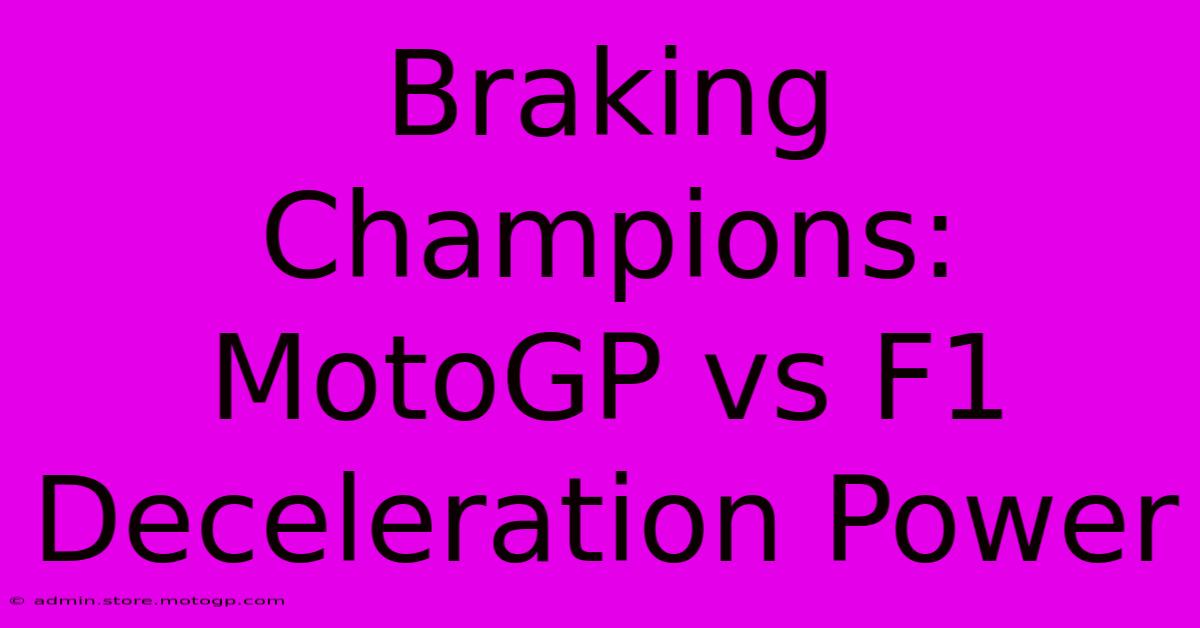 Braking Champions: MotoGP Vs F1 Deceleration Power