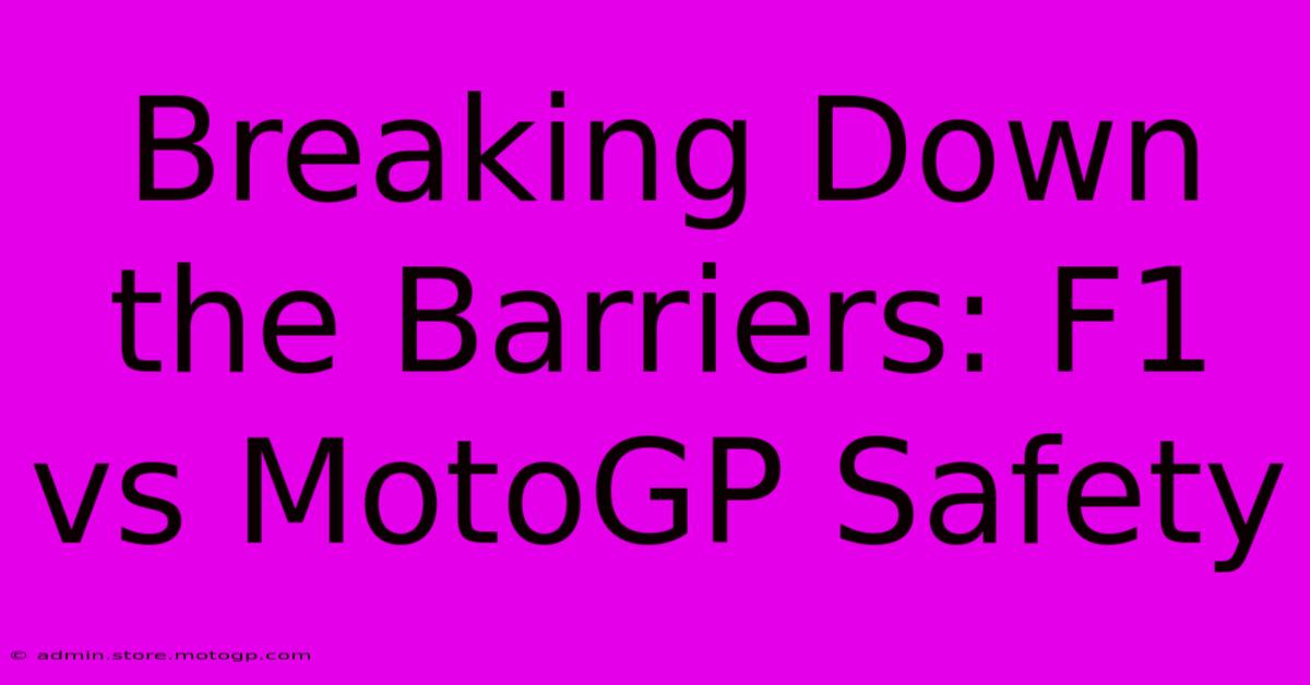 Breaking Down The Barriers: F1 Vs MotoGP Safety