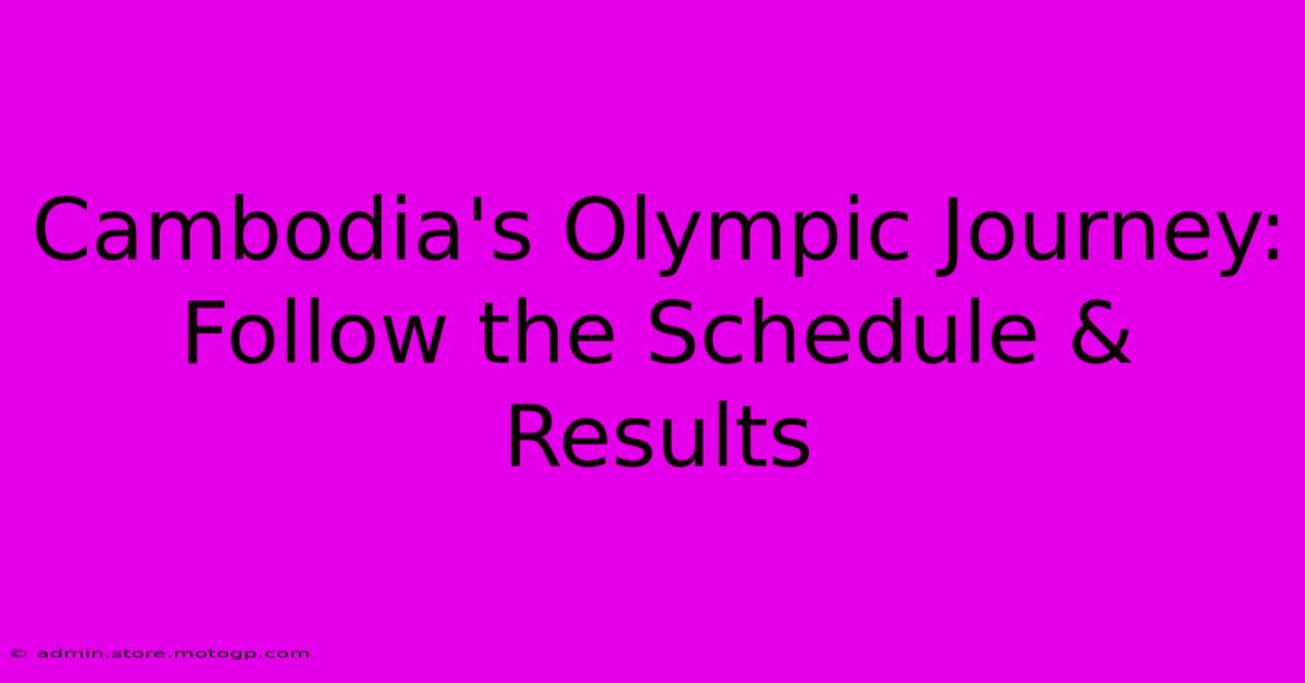 Cambodia's Olympic Journey: Follow The Schedule & Results