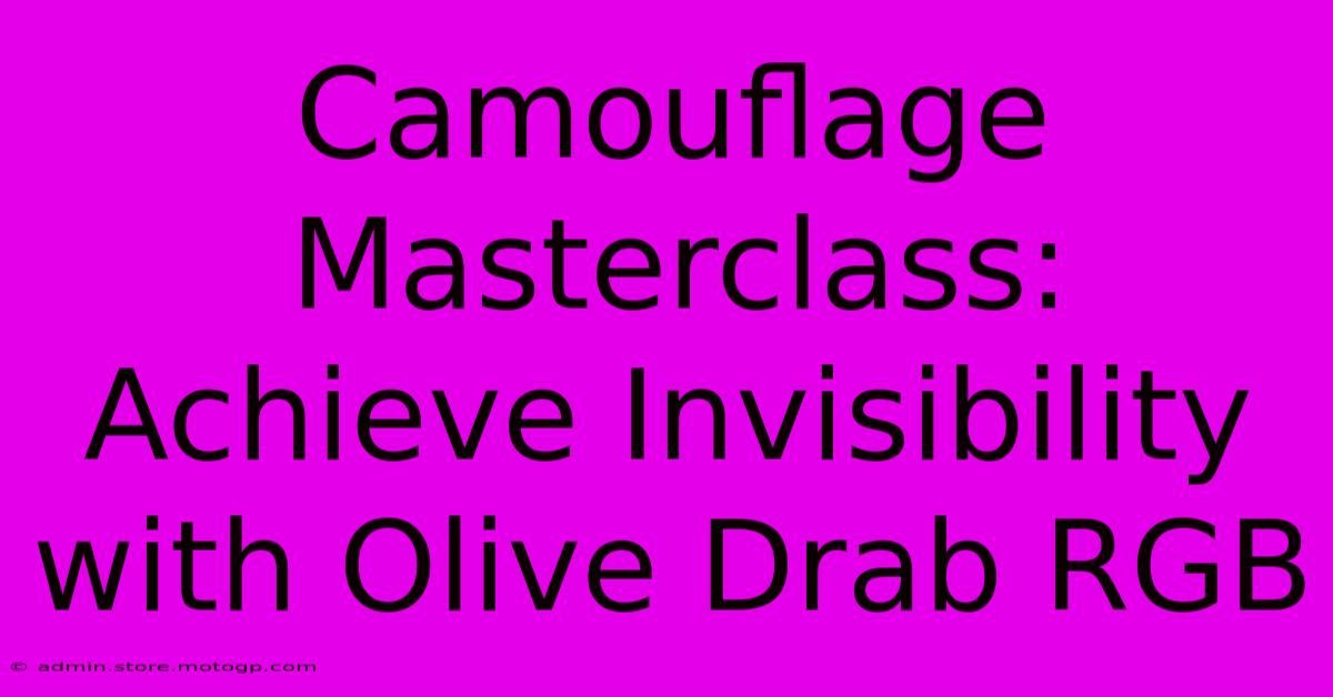 Camouflage Masterclass: Achieve Invisibility With Olive Drab RGB