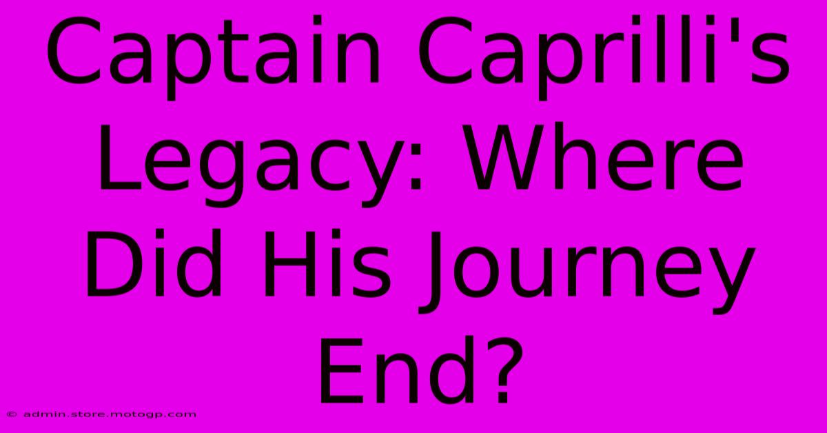 Captain Caprilli's Legacy: Where Did His Journey End?