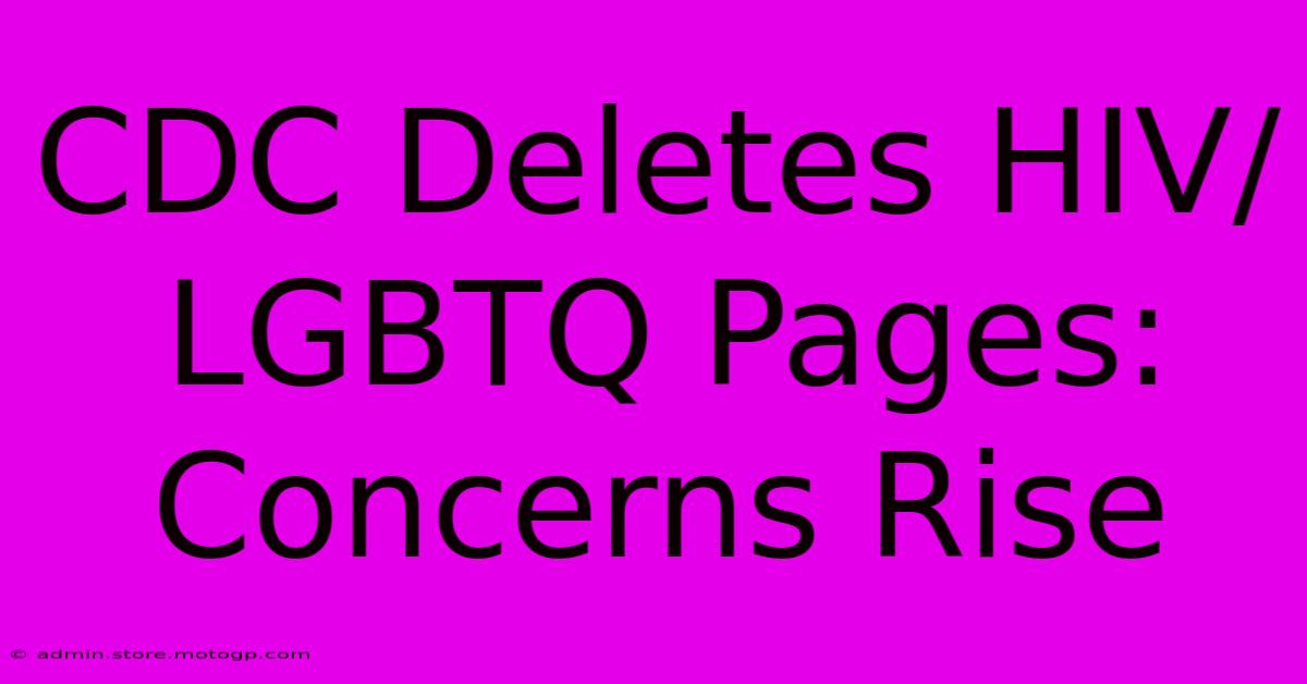 CDC Deletes HIV/LGBTQ Pages: Concerns Rise