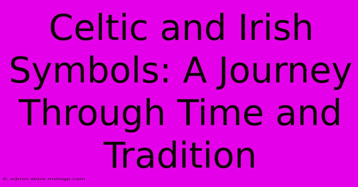 Celtic And Irish Symbols: A Journey Through Time And Tradition