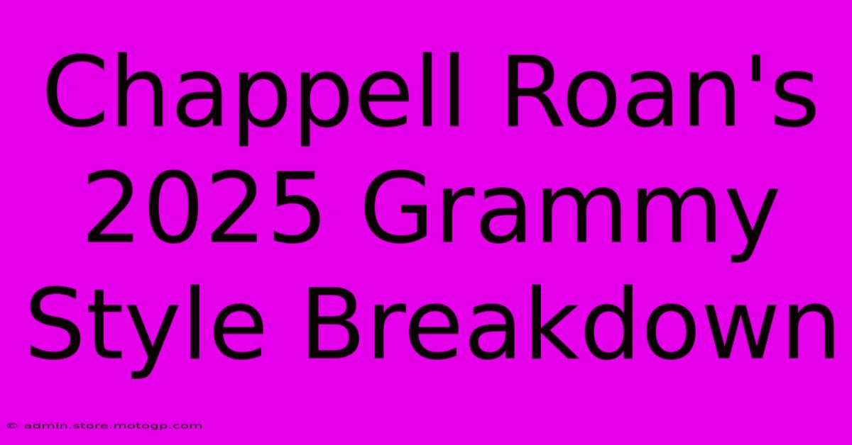 Chappell Roan's 2025 Grammy Style Breakdown