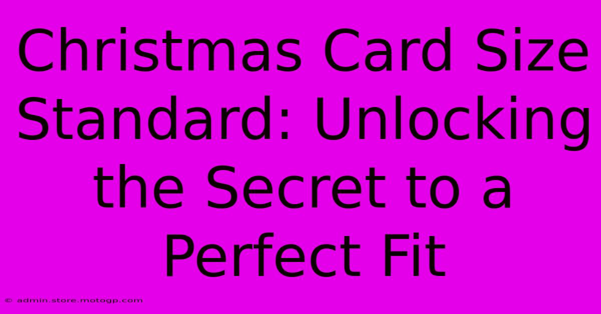 Christmas Card Size Standard: Unlocking The Secret To A Perfect Fit