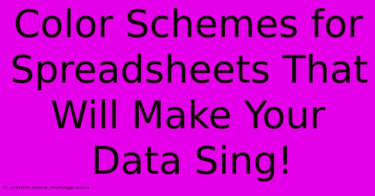 Color Schemes For Spreadsheets That Will Make Your Data Sing!