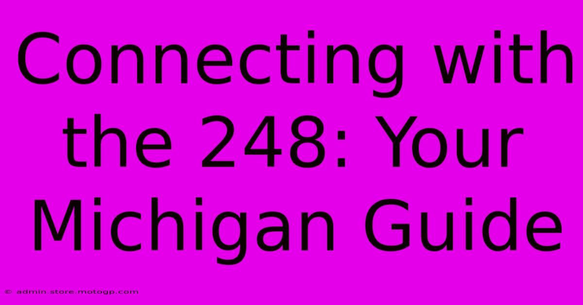 Connecting With The 248: Your Michigan Guide