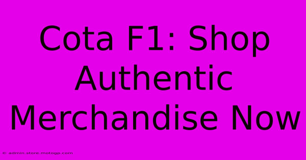 Cota F1: Shop Authentic Merchandise Now