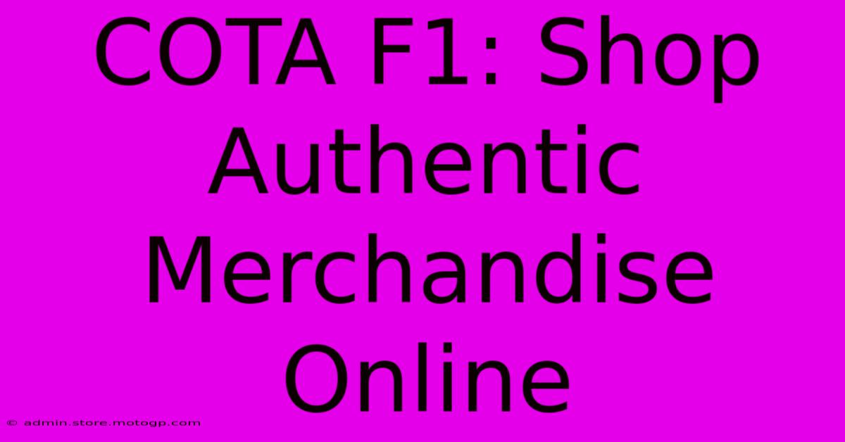 COTA F1: Shop Authentic Merchandise Online