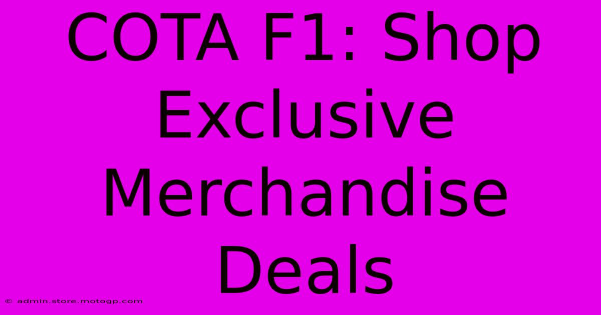 COTA F1: Shop Exclusive Merchandise Deals