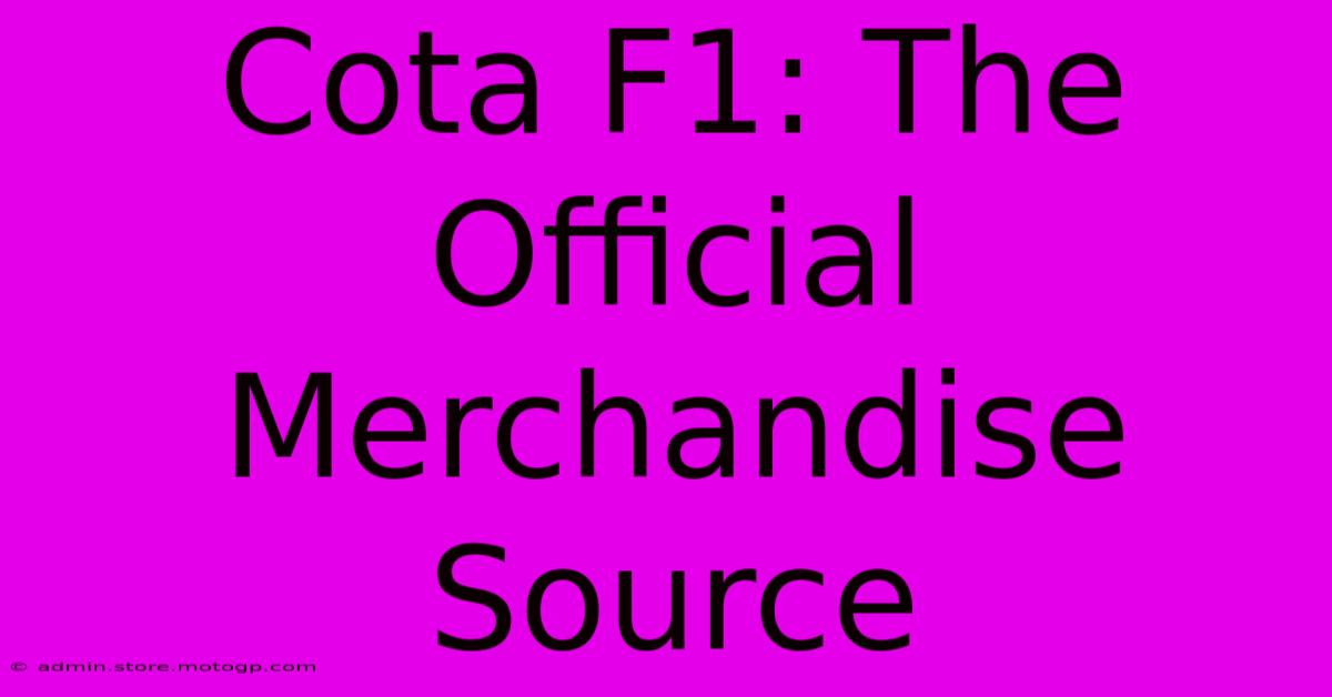 Cota F1: The Official Merchandise Source