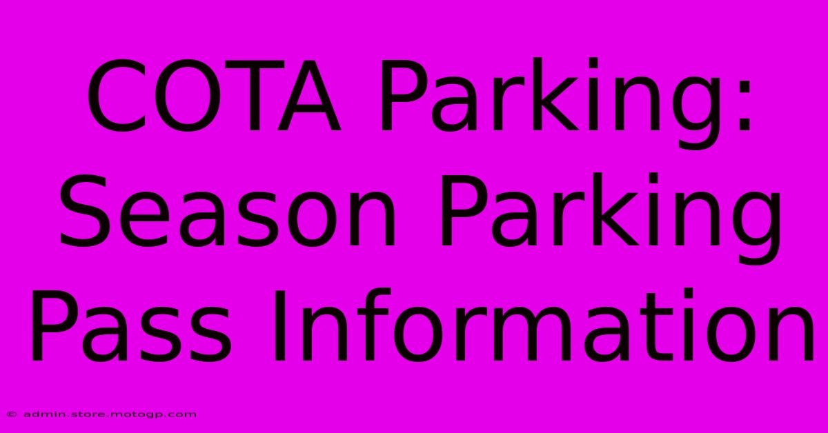 COTA Parking: Season Parking Pass Information