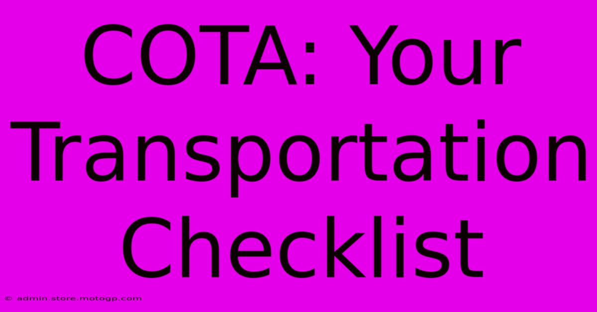 COTA: Your Transportation Checklist