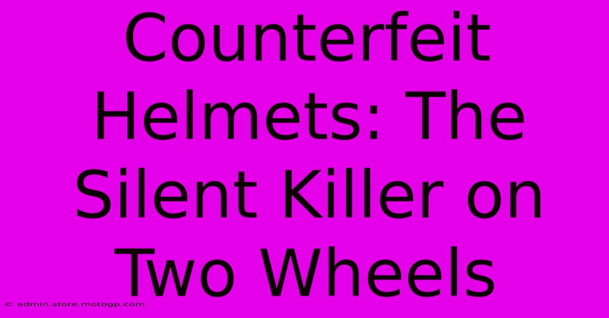 Counterfeit Helmets: The Silent Killer On Two Wheels