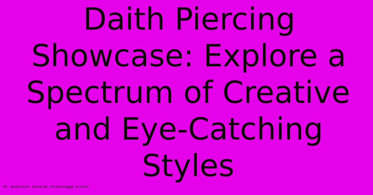 Daith Piercing Showcase: Explore A Spectrum Of Creative And Eye-Catching Styles