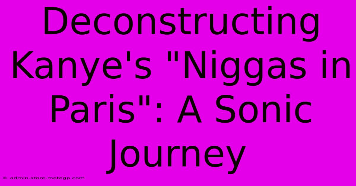 Deconstructing Kanye's 