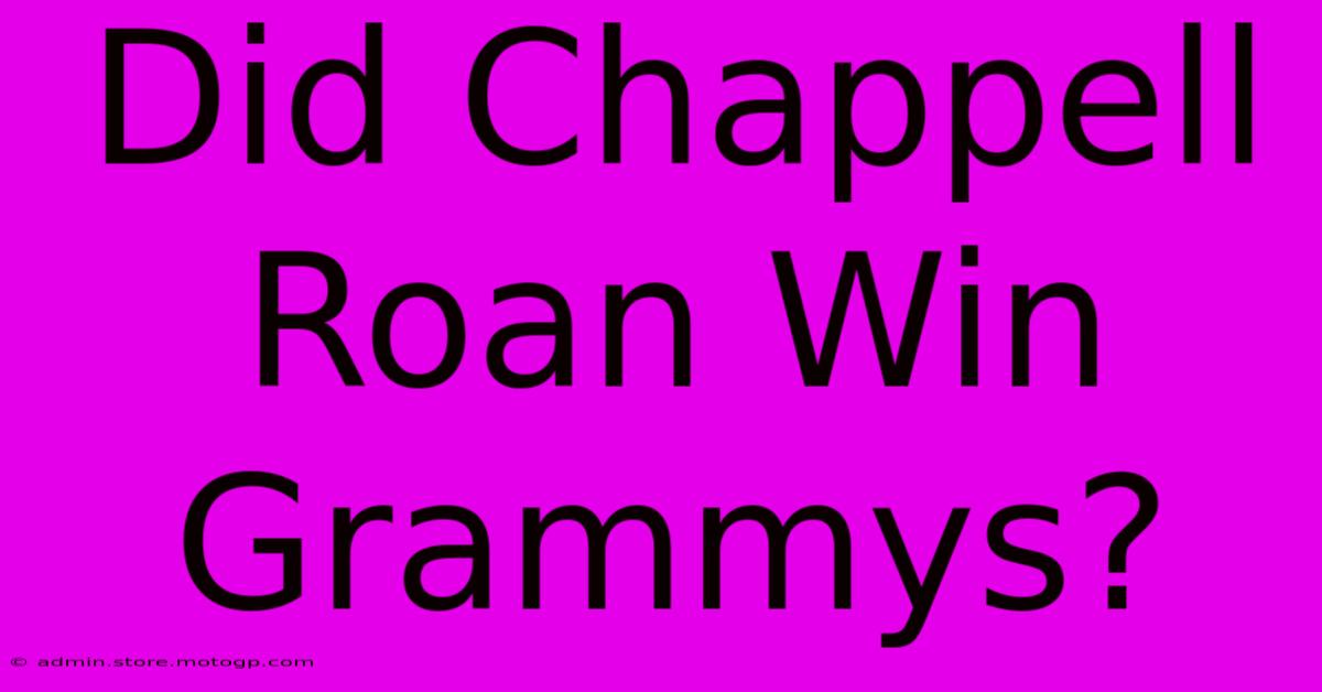 Did Chappell Roan Win Grammys?