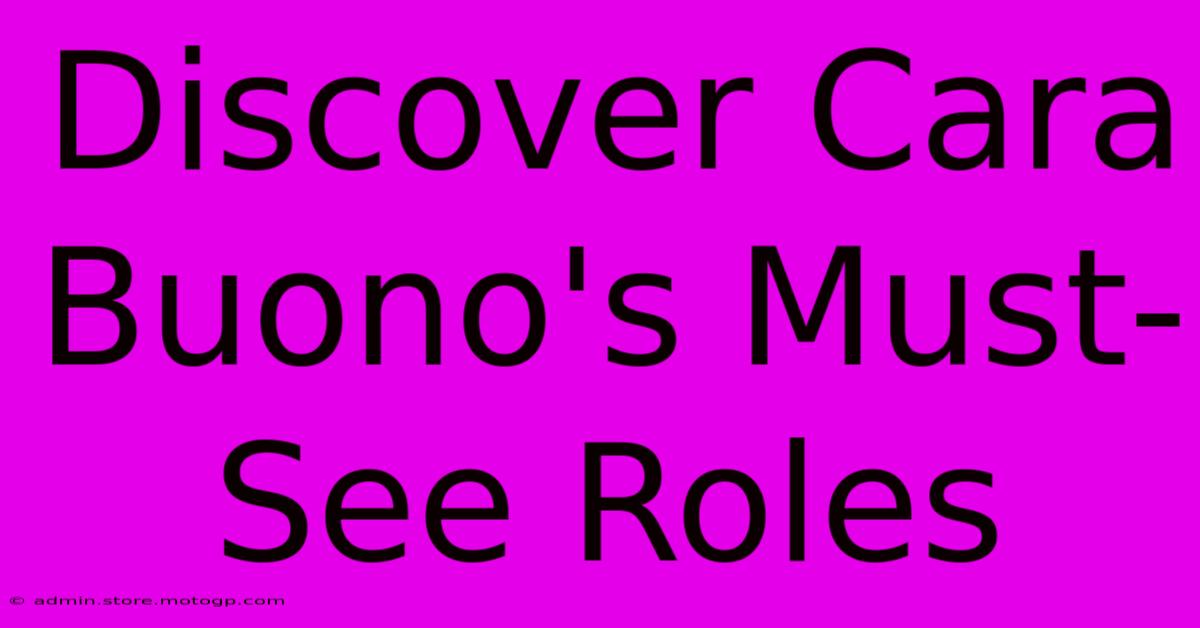 Discover Cara Buono's Must-See Roles