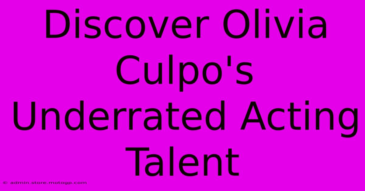 Discover Olivia Culpo's Underrated Acting Talent