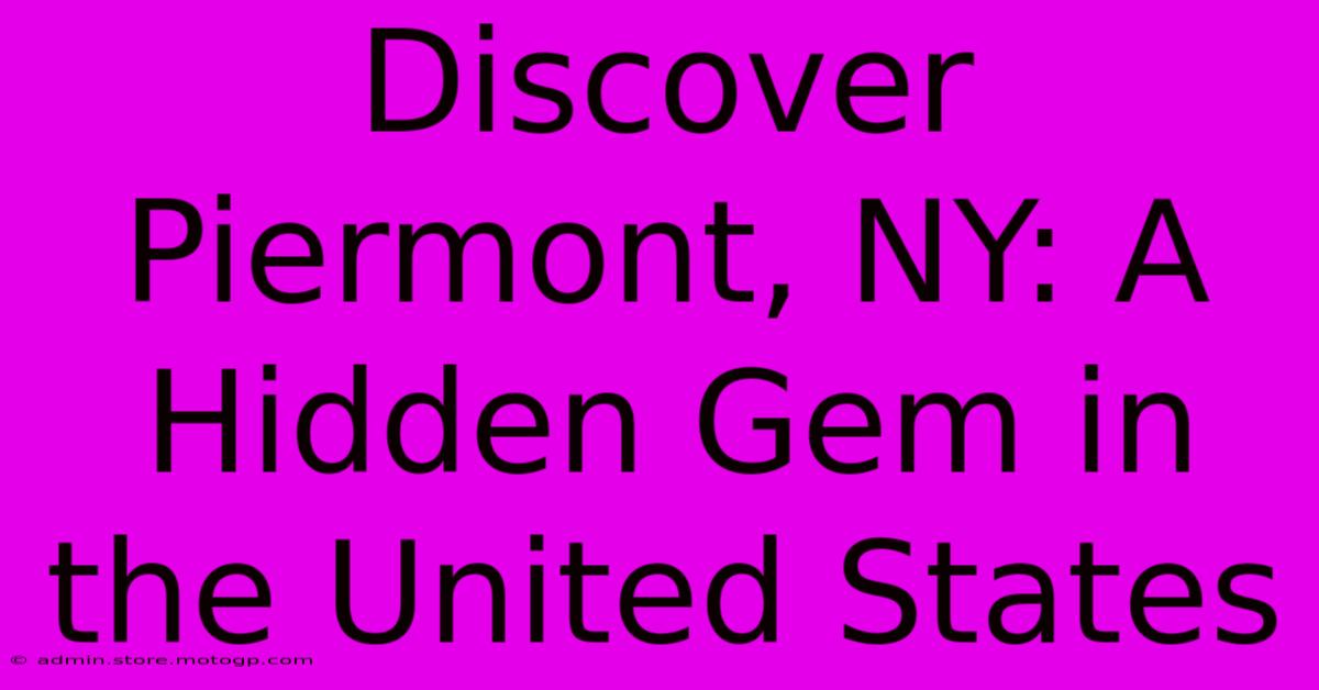 Discover Piermont, NY: A Hidden Gem In The United States