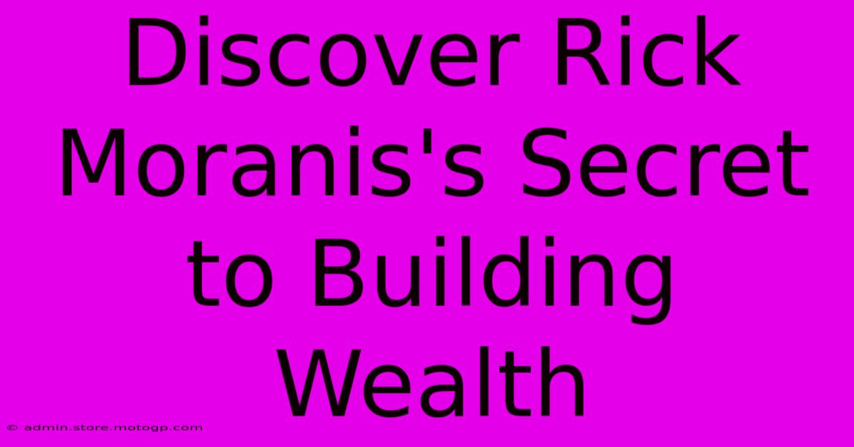 Discover Rick Moranis's Secret To Building Wealth