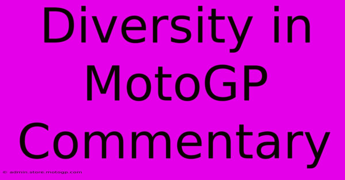 Diversity In MotoGP Commentary