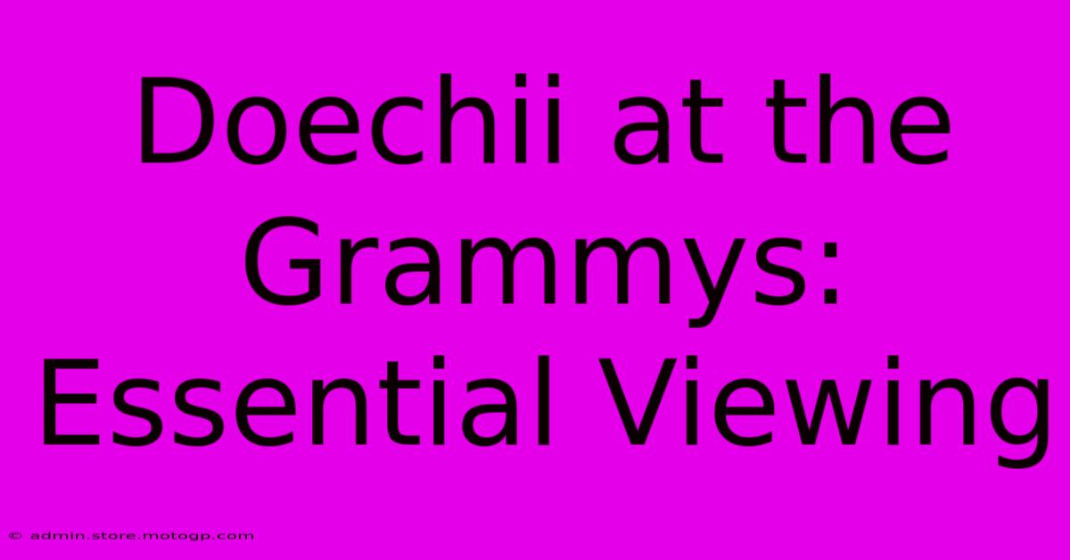 Doechii At The Grammys: Essential Viewing