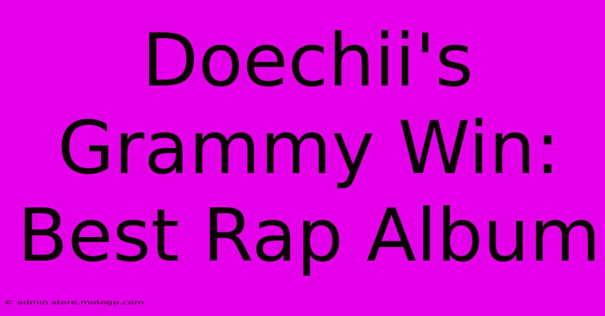 Doechii's Grammy Win: Best Rap Album