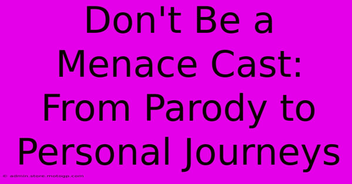 Don't Be A Menace Cast: From Parody To Personal Journeys