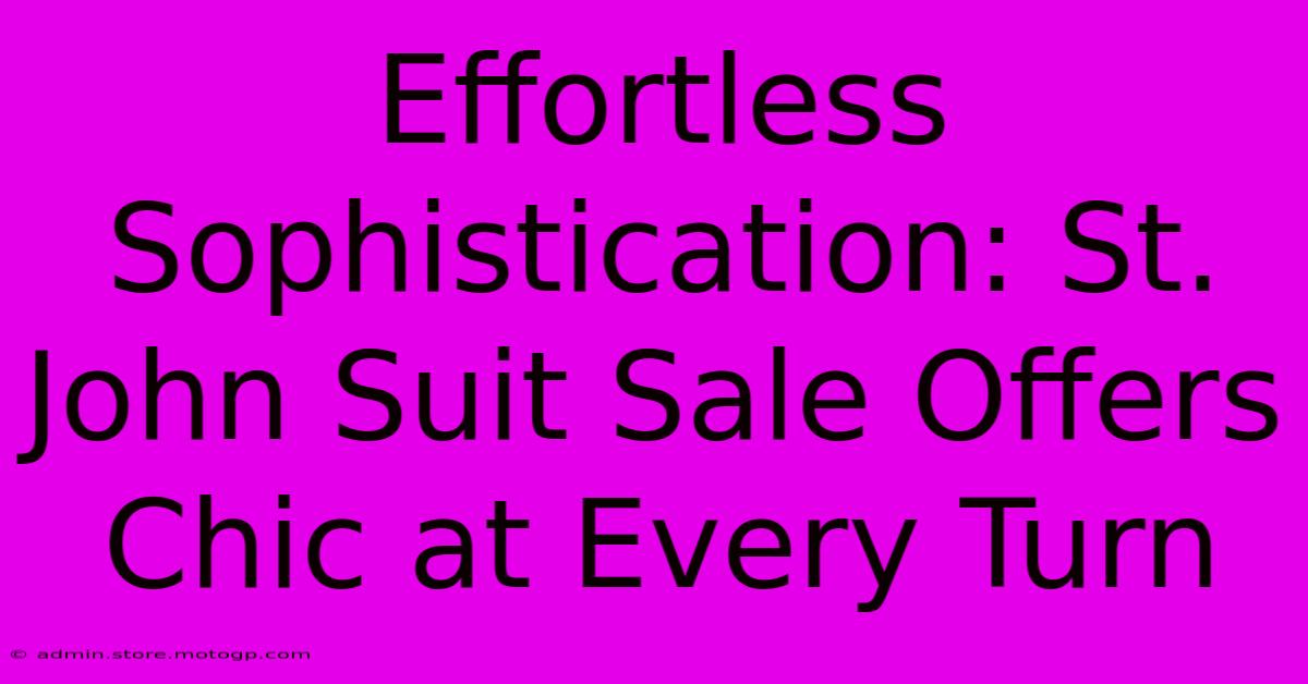 Effortless Sophistication: St. John Suit Sale Offers Chic At Every Turn