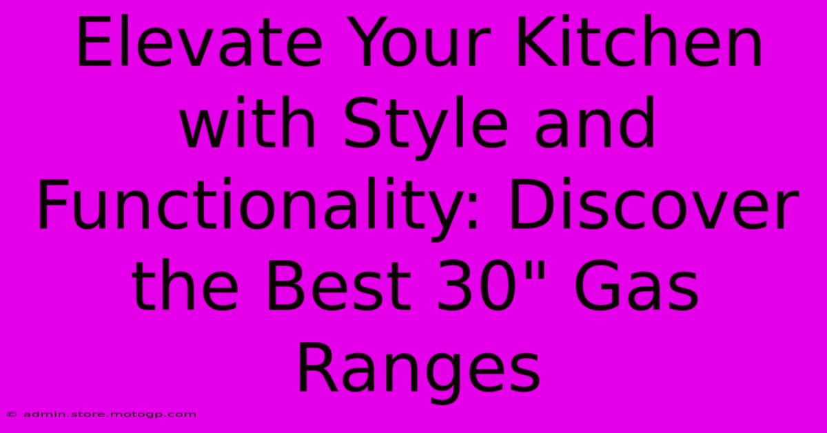 Elevate Your Kitchen With Style And Functionality: Discover The Best 30