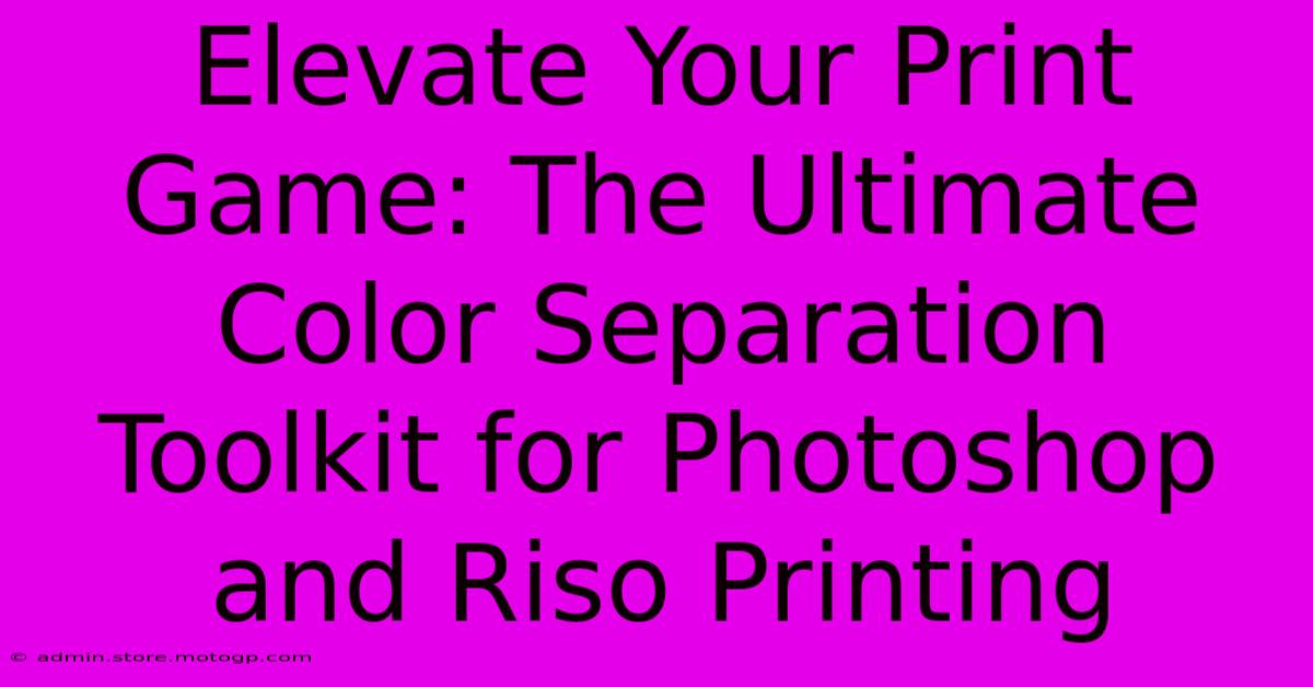 Elevate Your Print Game: The Ultimate Color Separation Toolkit For Photoshop And Riso Printing