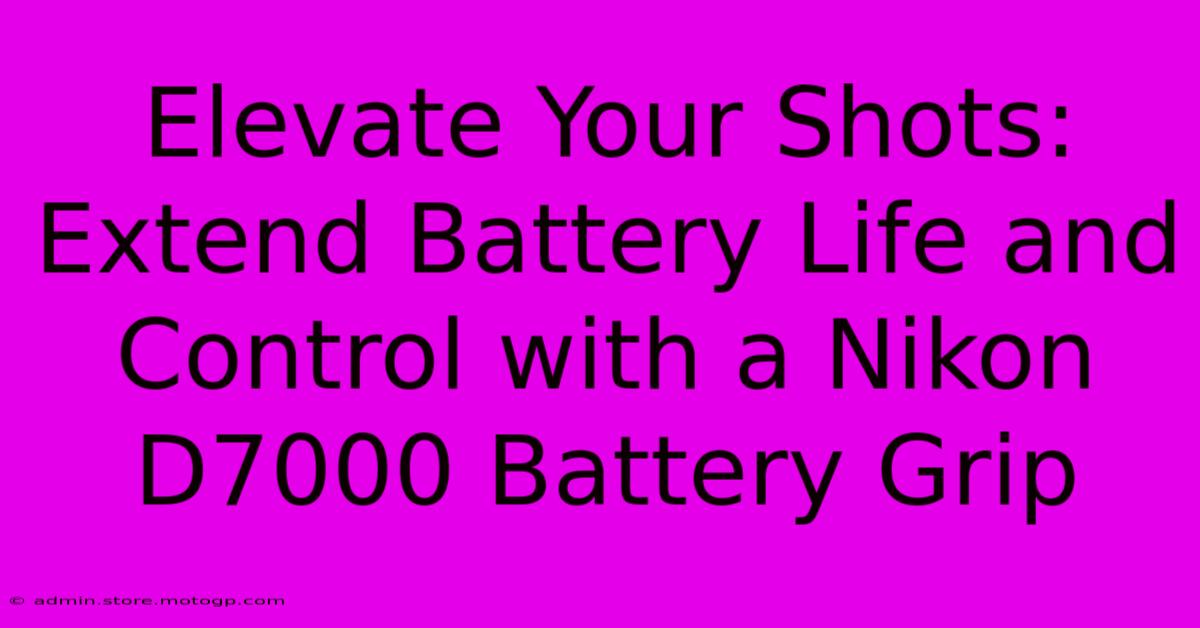 Elevate Your Shots: Extend Battery Life And Control With A Nikon D7000 Battery Grip