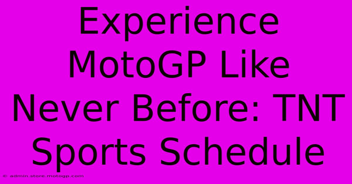 Experience MotoGP Like Never Before: TNT Sports Schedule