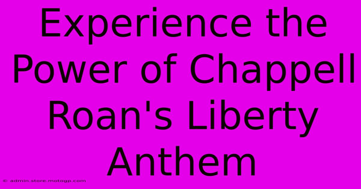 Experience The Power Of Chappell Roan's Liberty Anthem